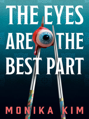 cover image of The Eyes Are the Best Part
